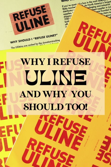 Why I Refuse Uline (and why you should too!)